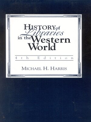 cover image of History of Libraries of the Western World